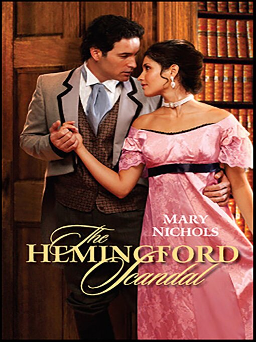 Title details for The Hemingford Scandal by Mary Nichols - Available